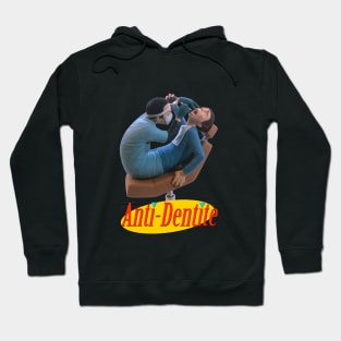 Rabid Anti-Dentite Hoodie